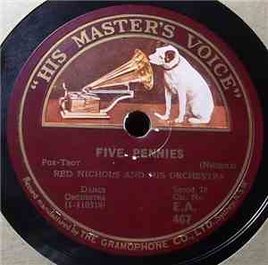 Red Nichols And His Orchestra / McKinney's Cotton Pickers - Five Pennies /  ...