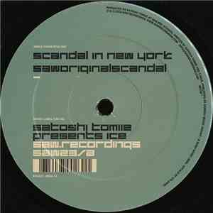 Satoshi Tomiie Presents Ice  - Scandal In New York