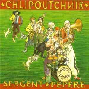 Sergent Pépère - Chlipoutchnik