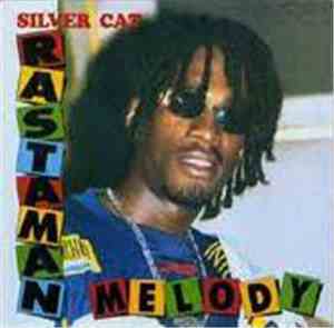 Silver Cat  - Rastaman Melody