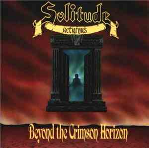 Solitude Aeturnus - Beyond The Crimson Horizon