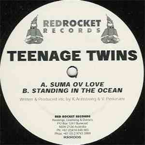 Teenage Twins - Suma Ov Love / Standing In The Ocean