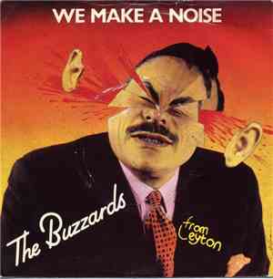 The Buzzards From Leyton - We Make A Noise