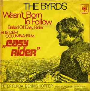 The Byrds - Wasn't Born To Follow