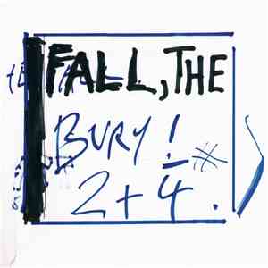 The Fall - Bury!