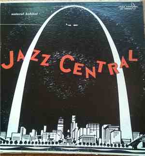The Jazz Central Octet And Quartet - Natural Habitat
