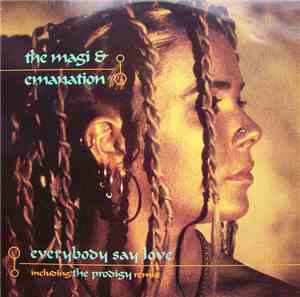 The Magi & Emanation - Everybody Say Love
