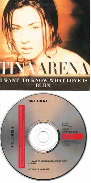 Tina Arena - I Want To Know What Love Is / Burn