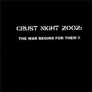 Various - Crust Night 2002: The War Begins For Them !!