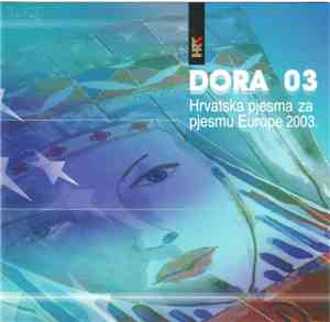 Various - Dora 2003 - Hrvatska Pjesma Za Pjesmu Europe