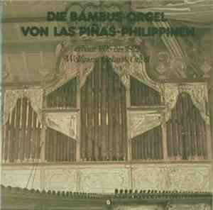 Wolfgang Oehms - Die Bambus-Orgel Von Las Pinas