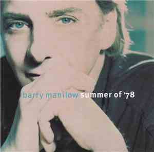 Barry Manilow - Summer Of '78