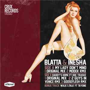 Blatta & Inesha - My Lady Don't Mind