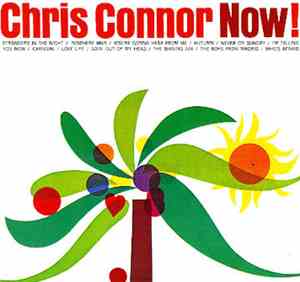Chris Connor - Now!