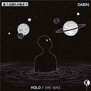 Dabin - Hold / She Was