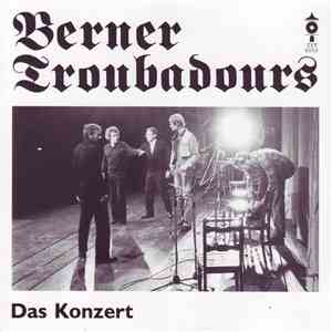 Die Berner Troubadours - Das Konzert