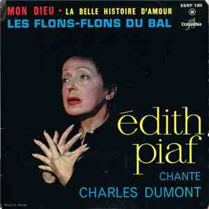 Edith Piaf - Edith Piaf Chante Charles Dumont
