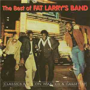 Fat Larry's Band - The Best Of Fat Larry's Band
