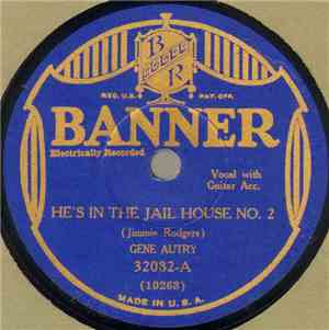 Gene Autry - He's In The Jail House No. 2