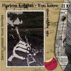 Harlem Knights - You Know