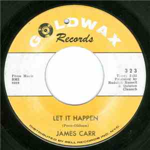 James Carr - Let It Happen / A Losing Game