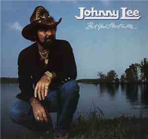 Johnny Lee  - Bet Your Heart On Me