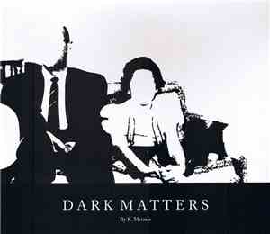 K. Meizter - Dark Matters