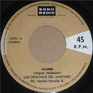 Los Demonios Del Mantaro - Liliana / Zapatico Viejo