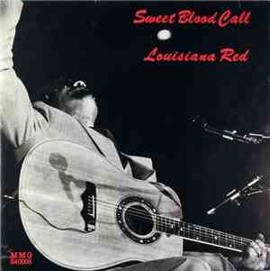 Louisiana Red - Sweet Blood Call