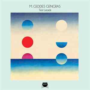 M. Geddes Gengras - Test Leads