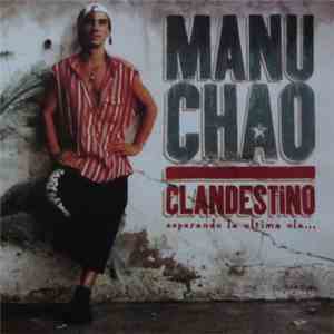 Manu Chao - Clandestino