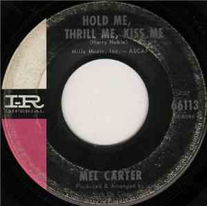 Mel Carter - Hold Me, Thrill Me, Kiss Me