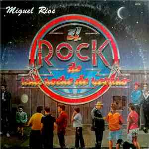 Miguel Ríos - El Rock De Una Noche De Verano