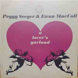 Peggy Seeger & Ewan MacColl - A Lover's Garland