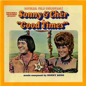 Sonny & Cher - Good Times (Original Film Soundtrack)