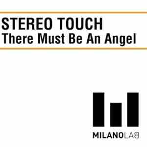 Stereo Touch - There Must Be An Angel