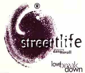 Streetlife featuring Dana Stovall - Love Breakdown