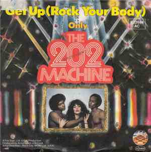 The 202 Machine - Get Up (Rock Your Body)
