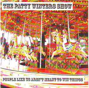 The Patty Winters Show - People Like Us Aren't Meant To Win Things