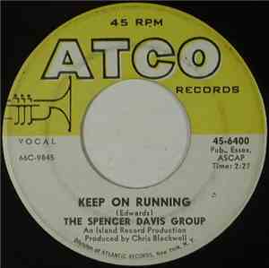 The Spencer Davis Group - Keep On Running / High Time Baby