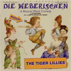 The Tiger Lillies - Die Weberischen