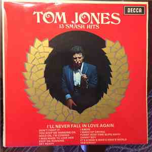 Tom Jones - 13 Smash Hits