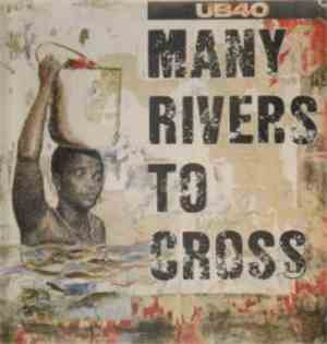 UB40 - Many Rivers To Cross