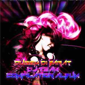 Various - Dugem Di Barat DJ Team Compilation Album