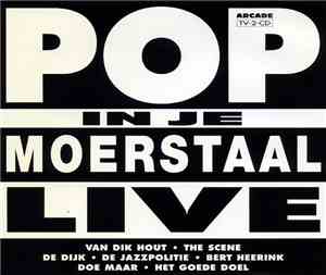 Various - Pop In Je Moerstaal Live
