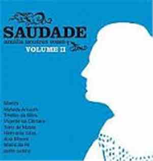 Various - Saudade - Amália Noutras Vozes : Volume II