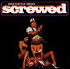 Various - Screwed: Original Motion Picture Soundtrack