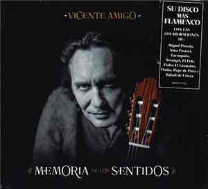 Vicente Amigo - Memoria De Los Sentidos