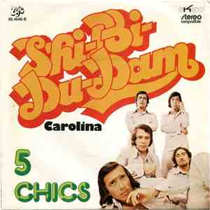 5 Chics - Shi Bi Du Dam / Carolina