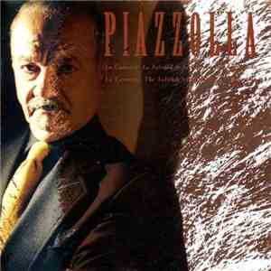 Astor Piazzolla - La Camorra: La Soledad De La Provocación Apasionada